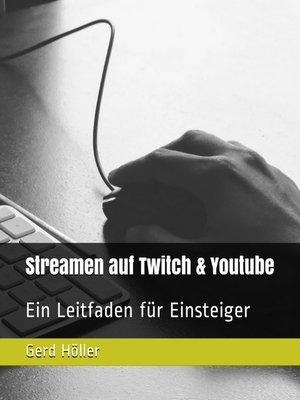 cover image of Streamen auf Twitch & Youtube